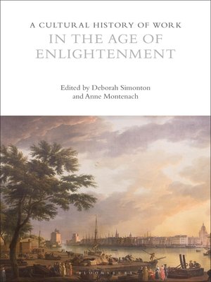 cover image of A Cultural History of Work in the Age of Enlightenment